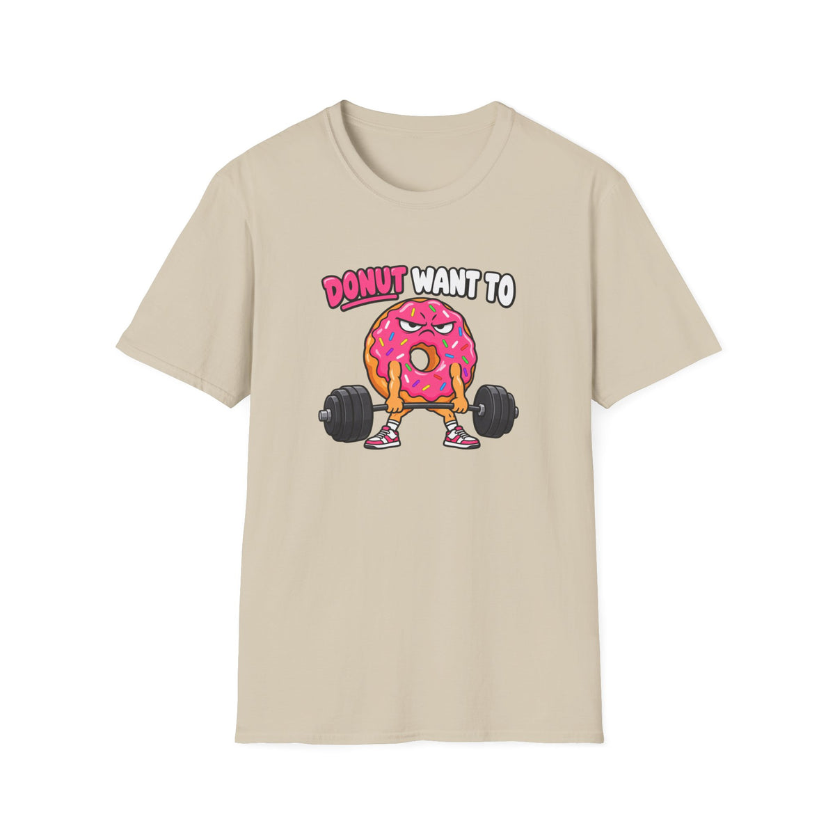 Donut Want T-Shirt