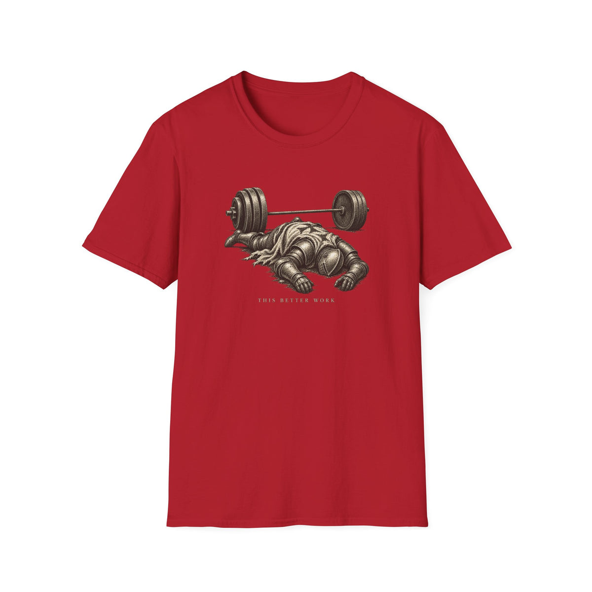 Better Work T-Shirt