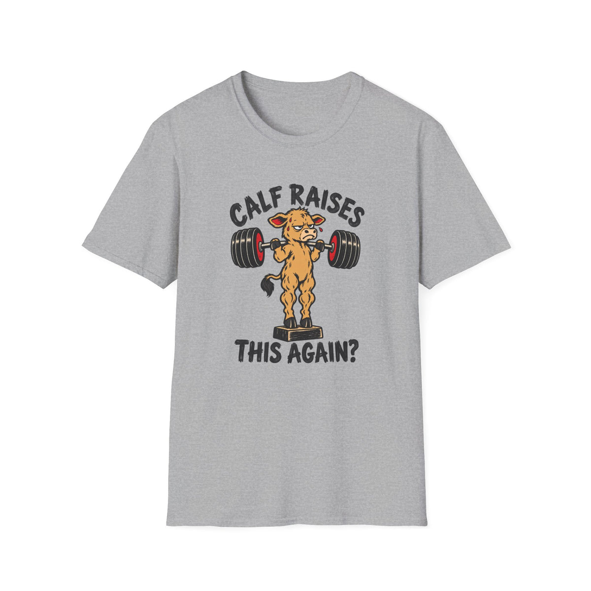 Calf Raises T-Shirt