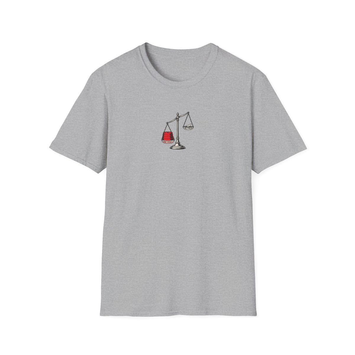 Want Results T-Shirt