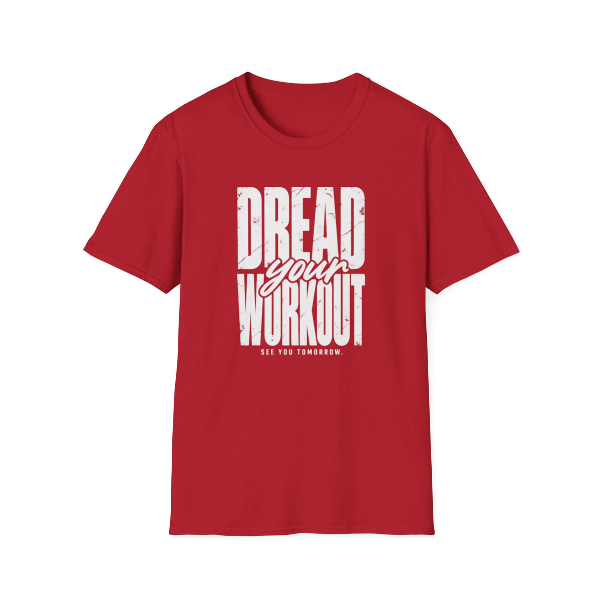 Workout Dread T-Shirt