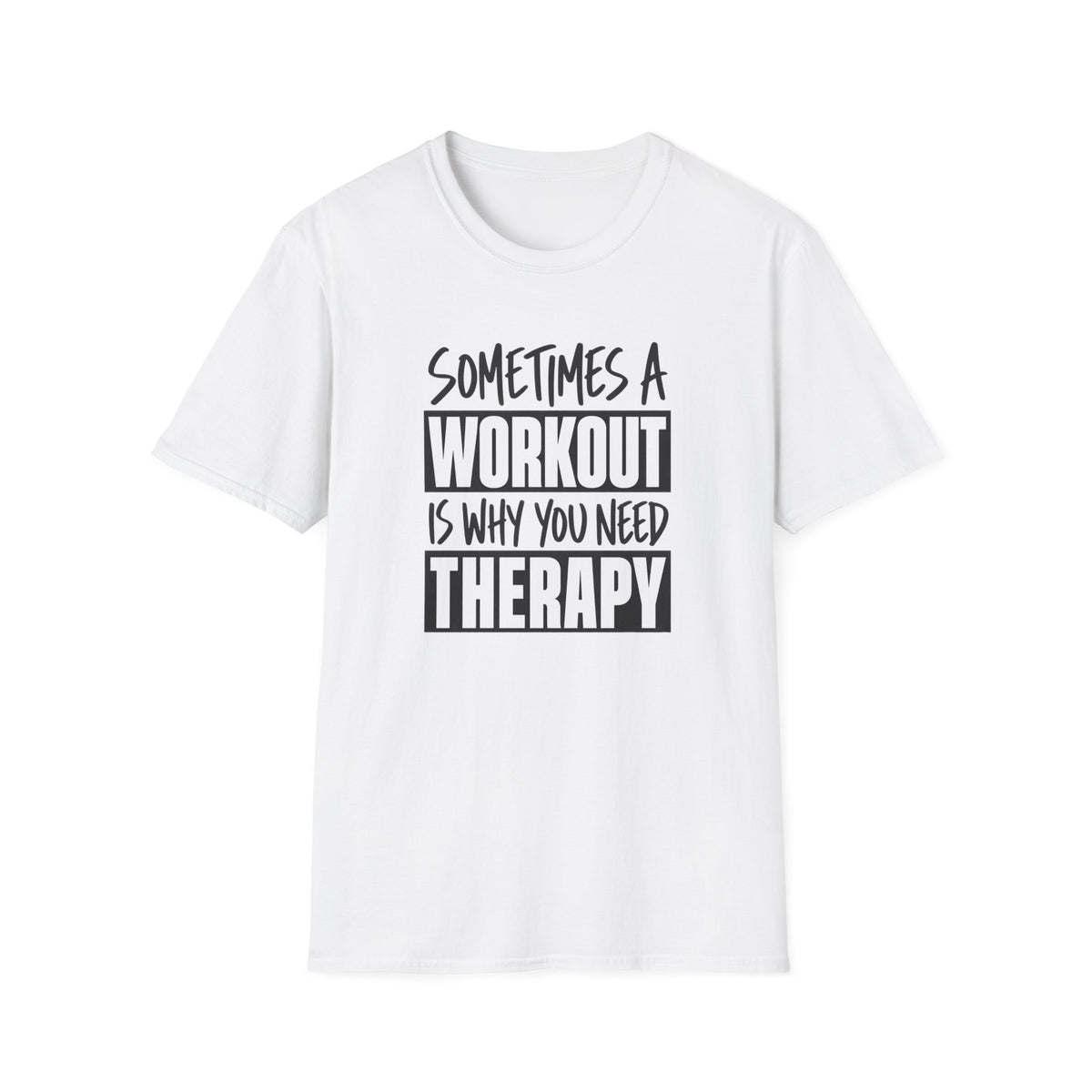 Why Therapy T-Shirt