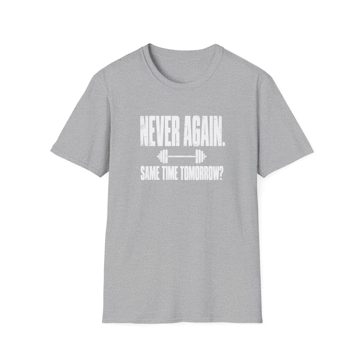 Never Again T-Shirt