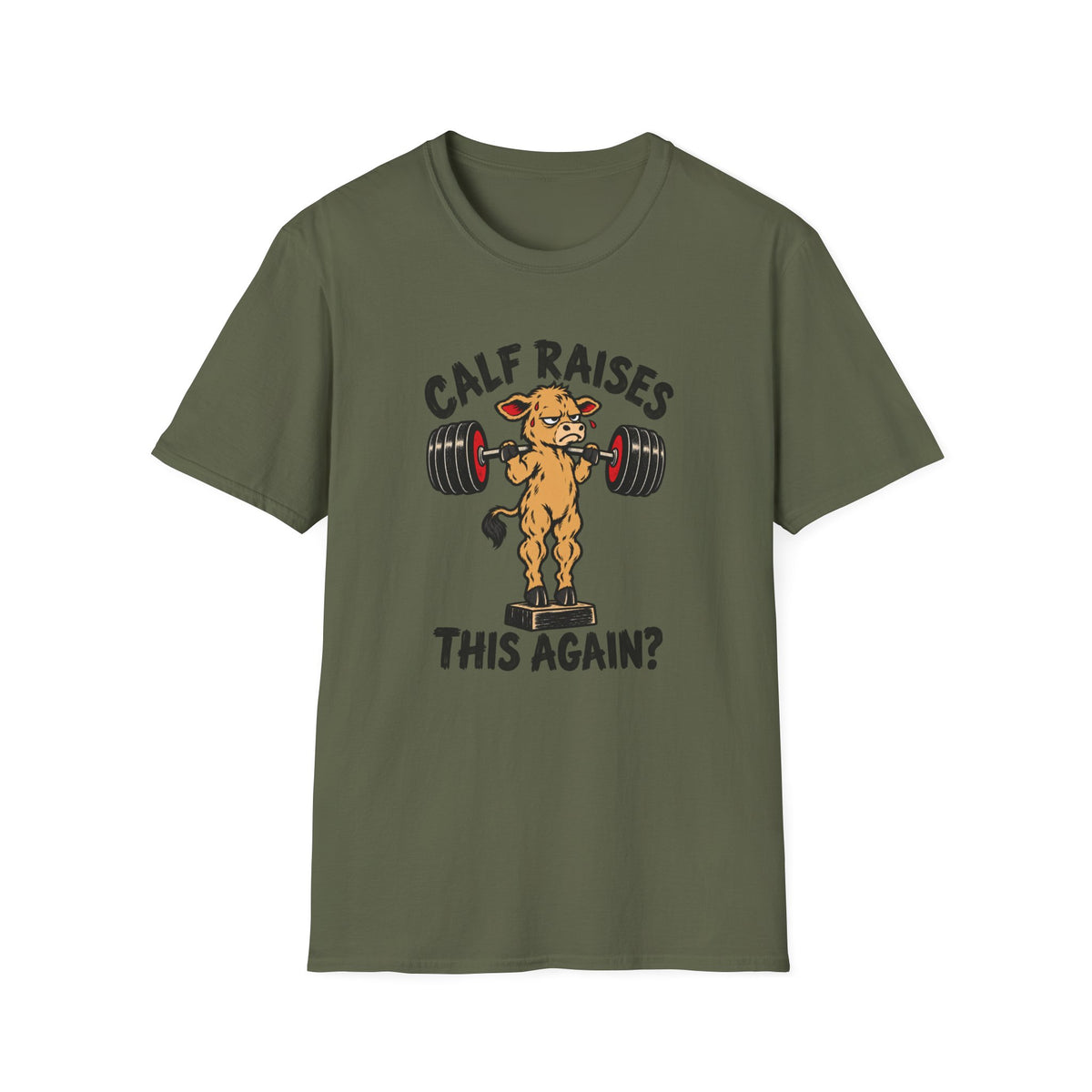 Calf Raises T-Shirt