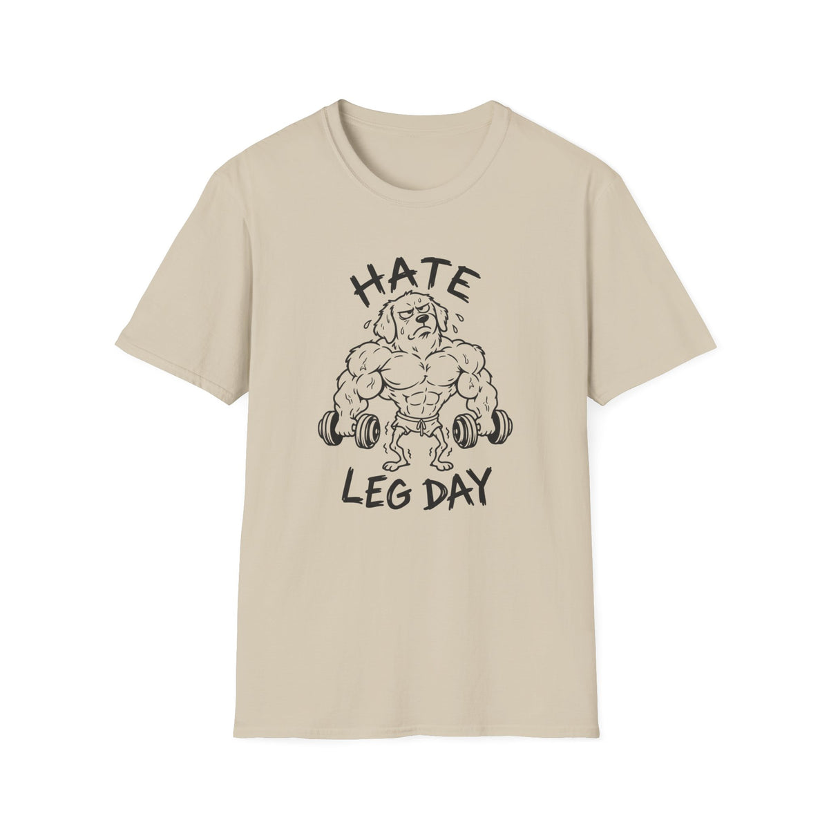 Hate Leg Day T-Shirt