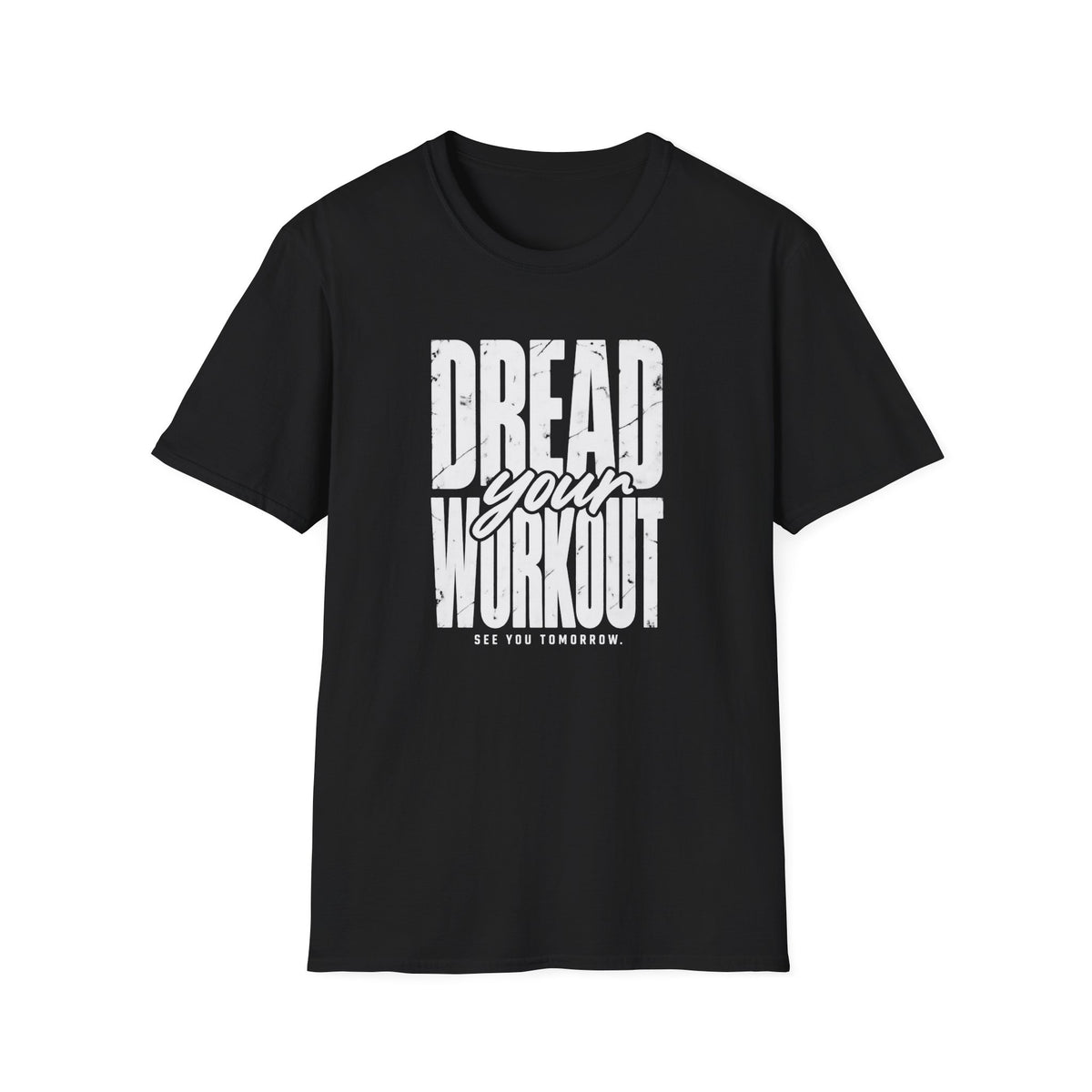 Workout Dread T-Shirt