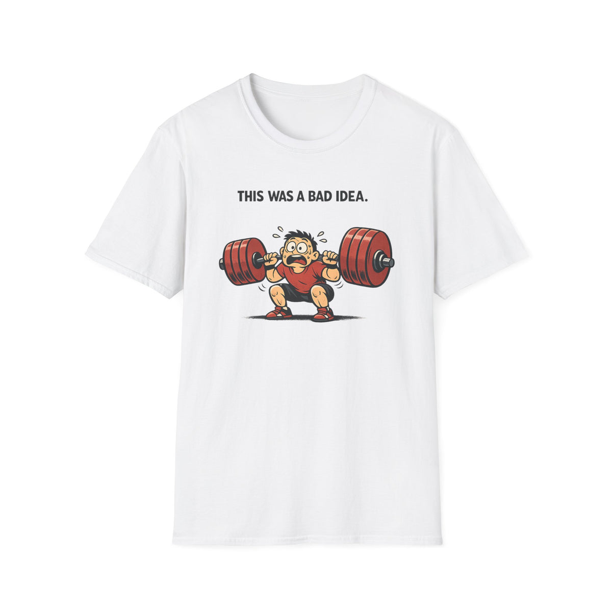 Bad Idea T-Shirt
