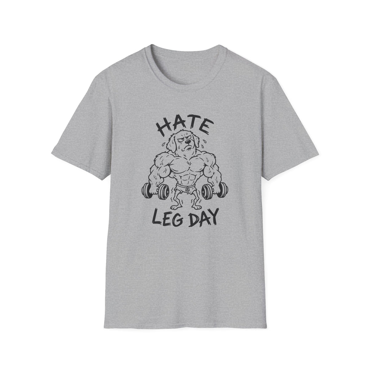 Hate Leg Day T-Shirt