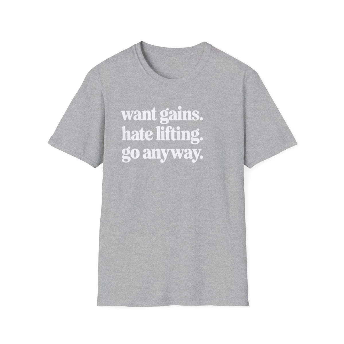 Want Gains T-Shirt
