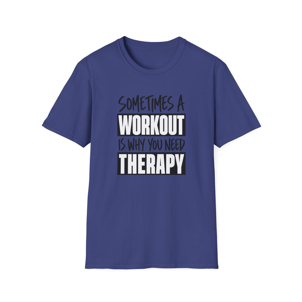 Why Therapy T-Shirt