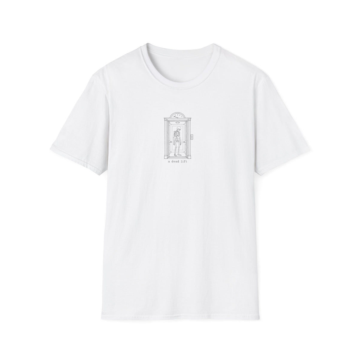 A Dead Lift T-Shirt