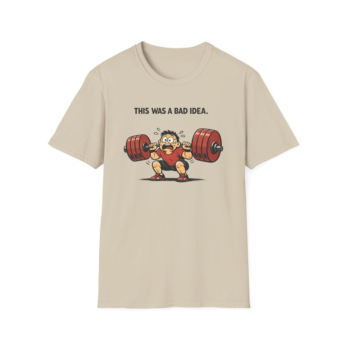 Bad Idea T-Shirt