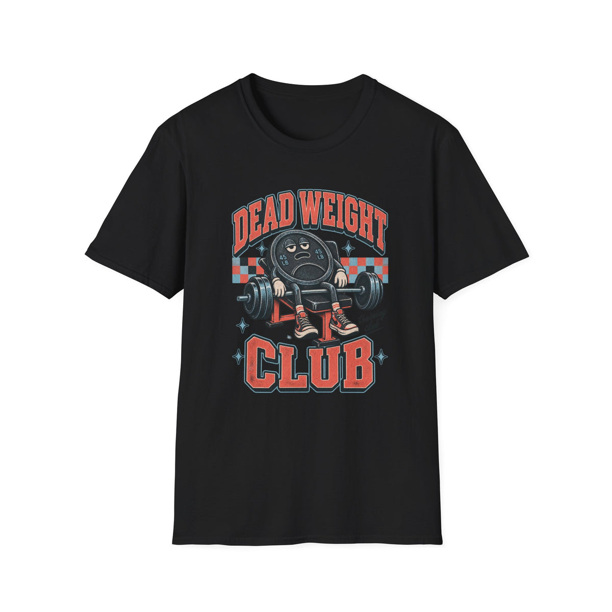 Dead Weight T-Shirt
