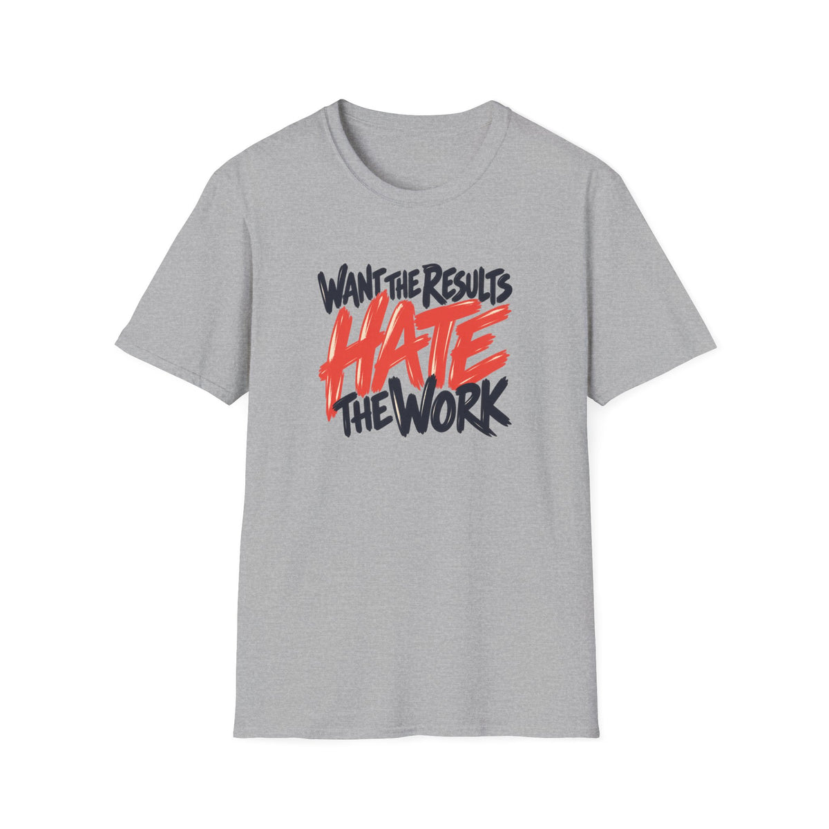 Hate Work T-Shirt