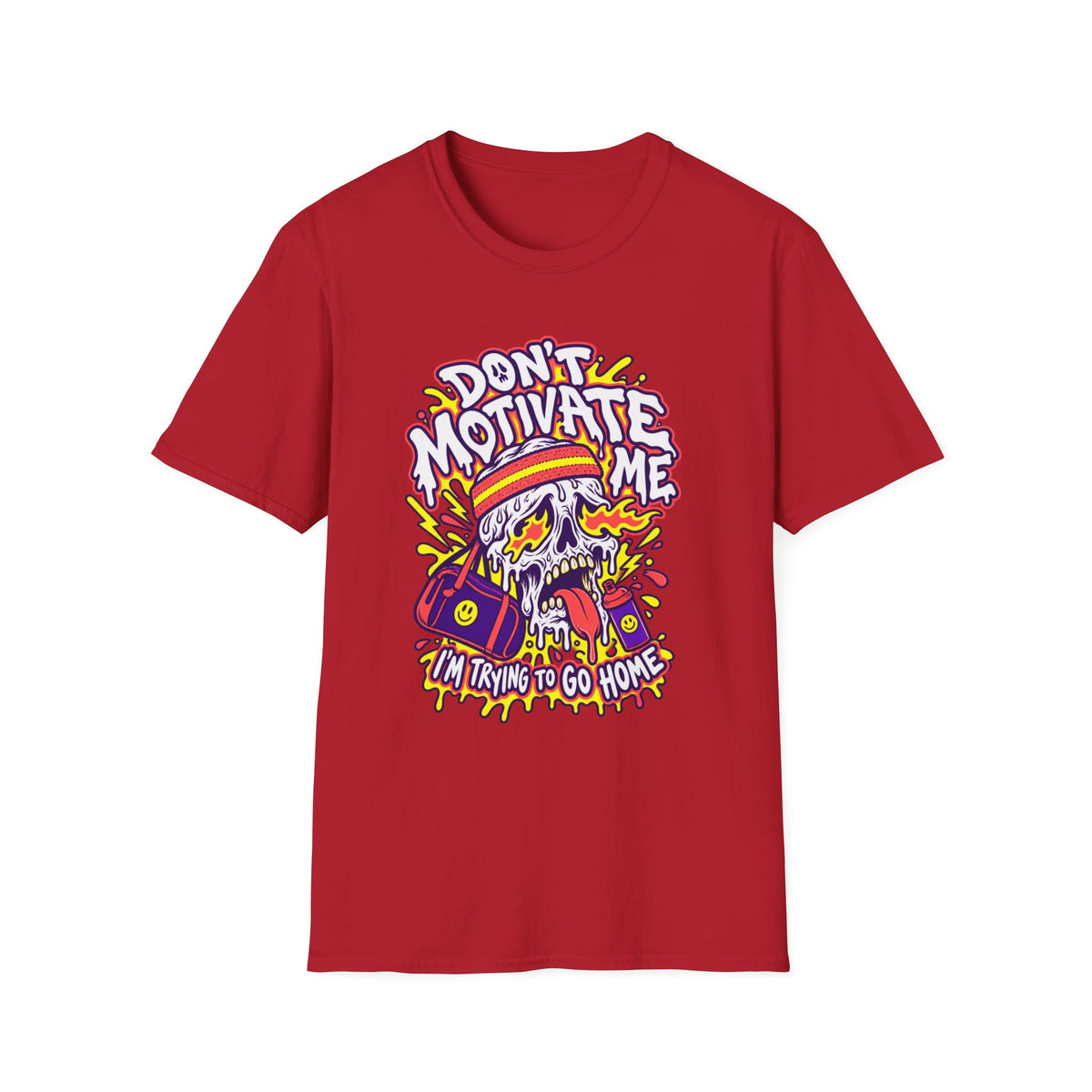 Don't Motivate T-Shirt