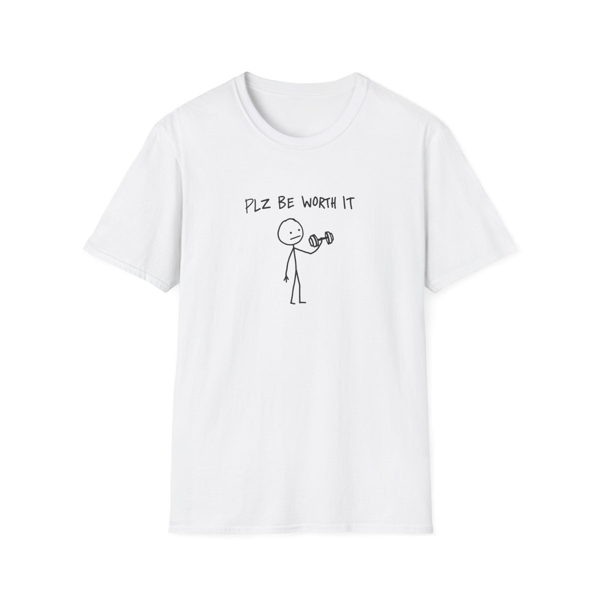 Plz Work T-Shirt
