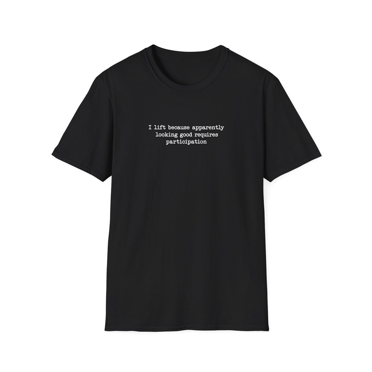 Looking Good T-Shirt