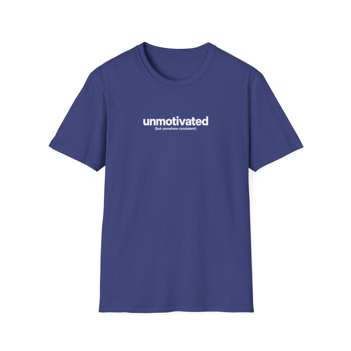 Unmotivated T-Shirt