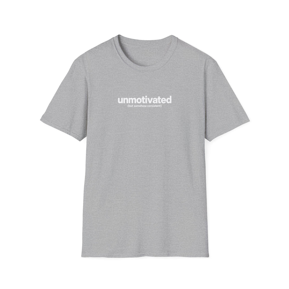 Unmotivated T-Shirt