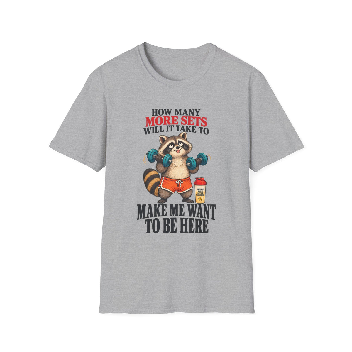 More Sets T-Shirt