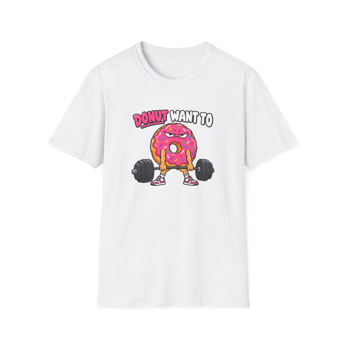 Donut Want T-Shirt