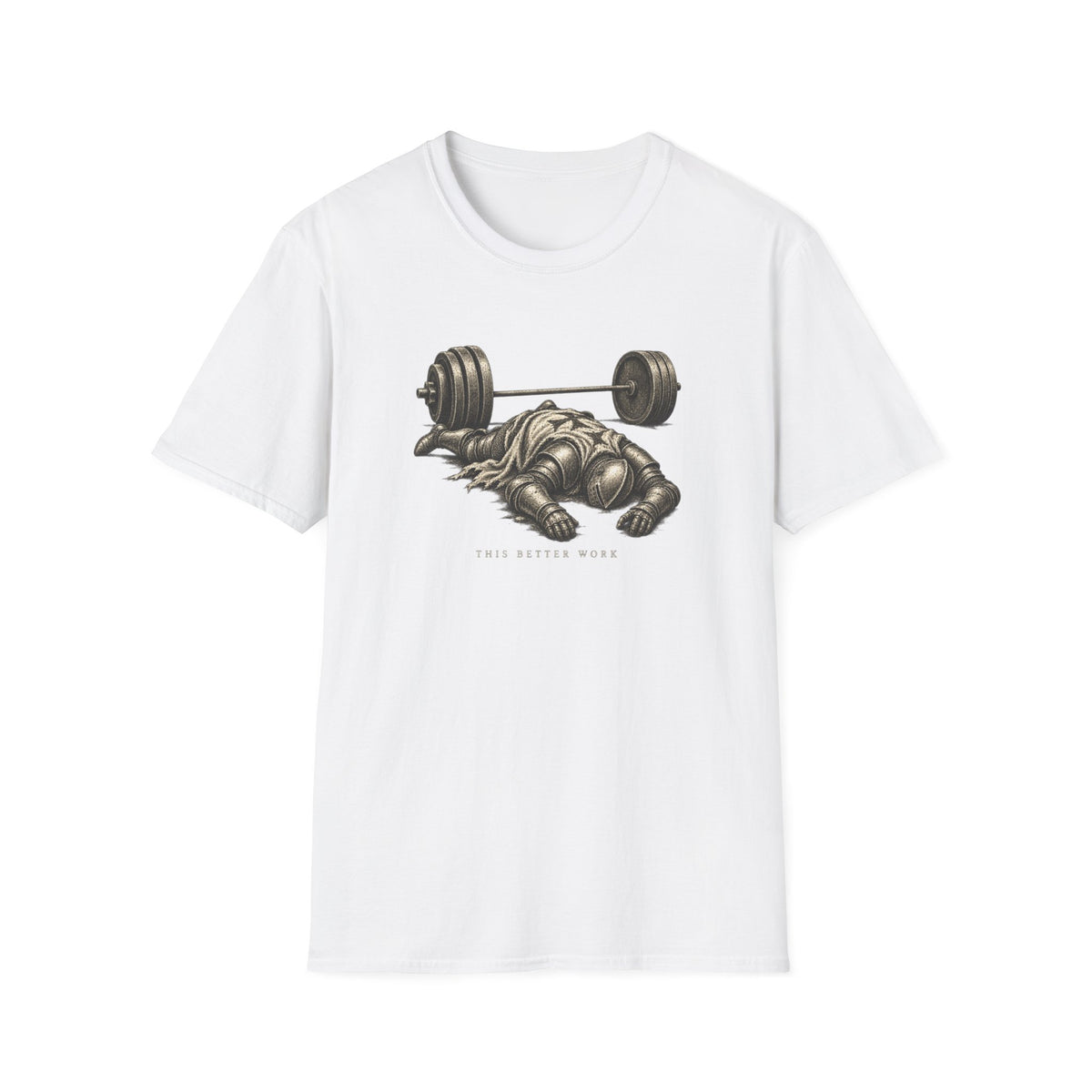 Better Work T-Shirt